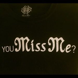 Miss Me T-Shirt